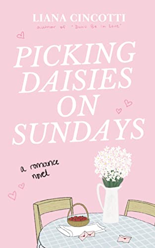 Picking Daisies on Sundays by Liana Cincotti book cover